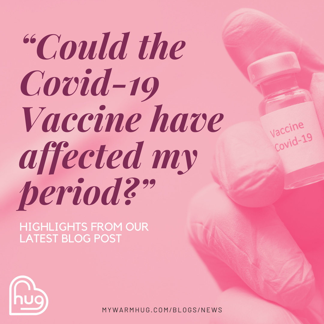 Can The Covid-19 Vaccine Affect My Period?